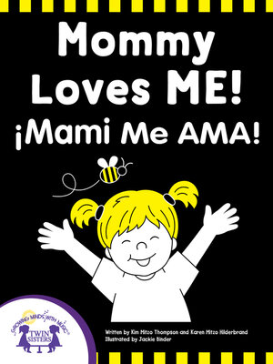 cover image of Mommy Loves me--Mami Me Ama